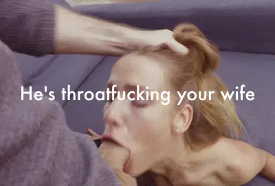 throatfucking your wife porn gif