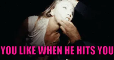 violence against woman is good when it is from an alpha male porn gif