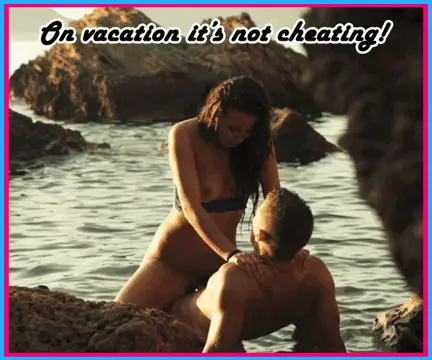 on vacation it's not cheating! porn gif