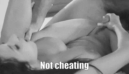 in her opinion his isn't cheating, because he hasn't entered her porn gif