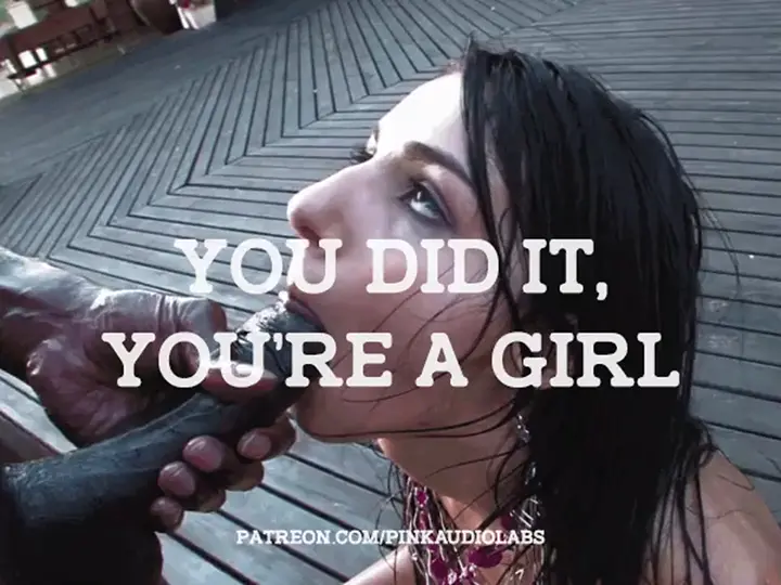 You did it, you're a girl. (Imagefap: GoonerAudioLabs) BNWO_Captions