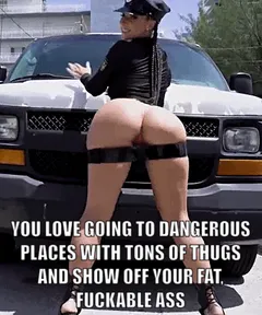 sometimes they bend you over and take turns fucking your fat ass