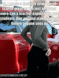 my girlfriend made a bet with her students. the test was a lot easier than usual though