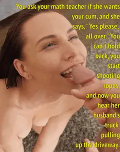 unloading your cum onto your cheating teacher's gorgeous face