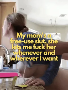 fucking my free-use slut mom in the kitchen