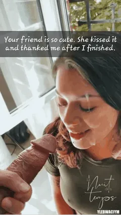 my wife has the sweetest friends
