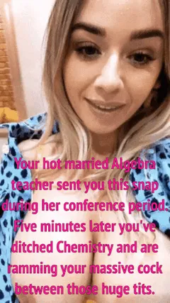 your sexy married teacher inviting you to fuck her titties