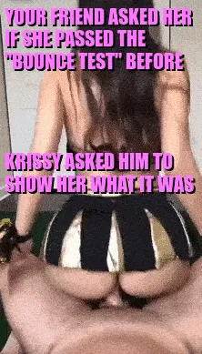 krissy appreciated that he always kept her in tip top cheerleader shape, even though he'd "test" her at random times and places