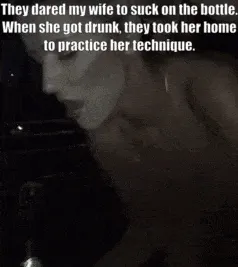 my wife's friends like to play drinking games when they go out together. she tells me she needs to practice more because she always loses.