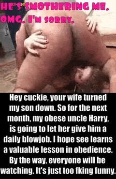 wife refuses to give bully's son a bj. my bully arranges a daily bj session with his obese uncle to teach her a lesson.