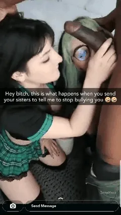 your bully sent you this and laughed at you the next day. a beta that needs his sisters to stand up for him...